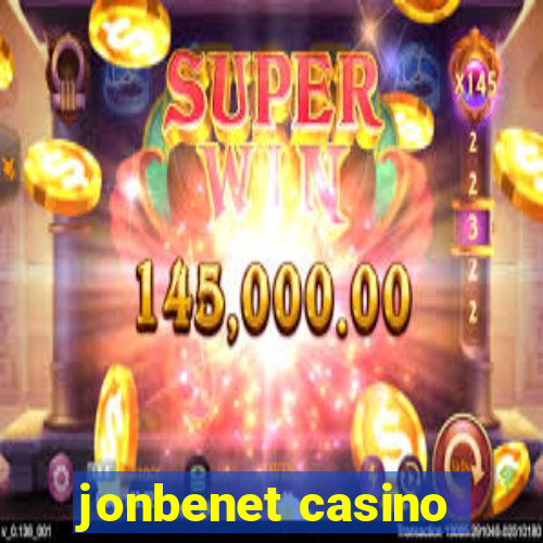 jonbenet casino