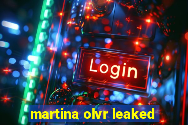 martina olvr leaked