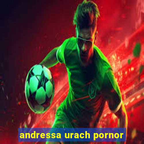 andressa urach pornor