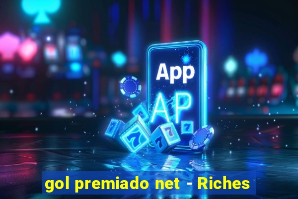 gol premiado net - Riches