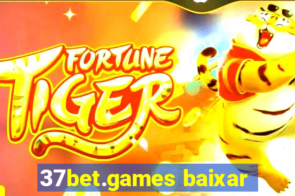 37bet.games baixar