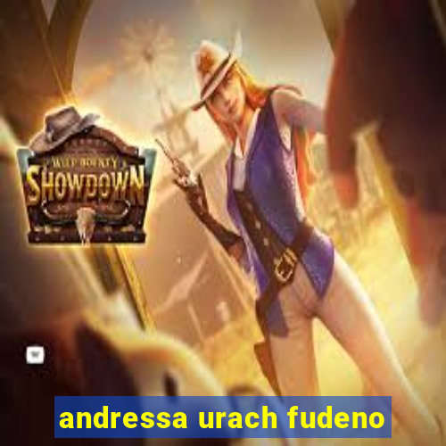 andressa urach fudeno