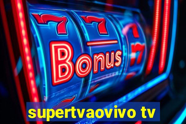 supertvaovivo tv