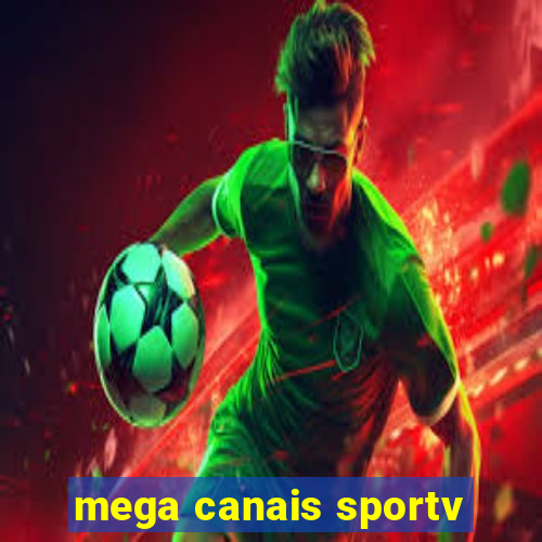 mega canais sportv