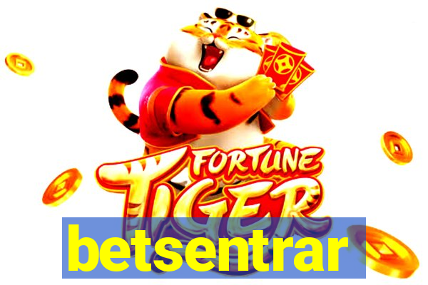 betsentrar