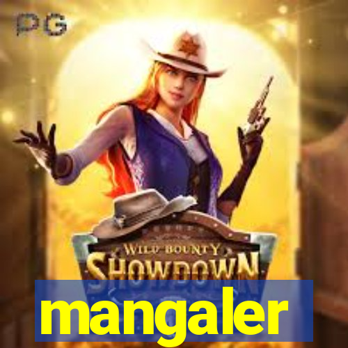 mangaler