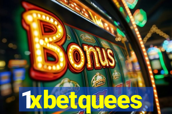 1xbetquees