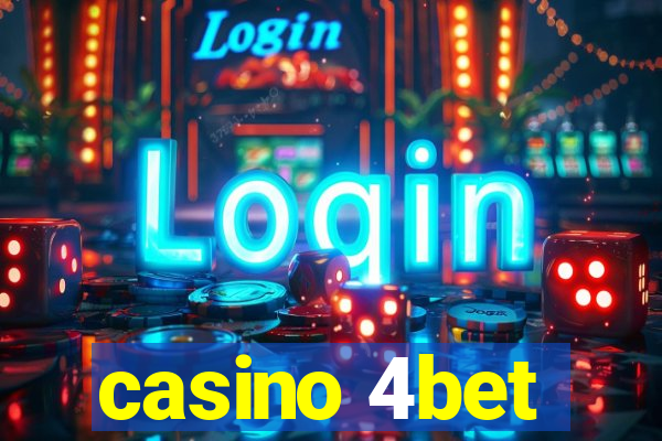 casino 4bet