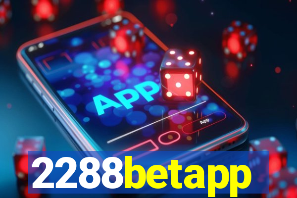 2288betapp