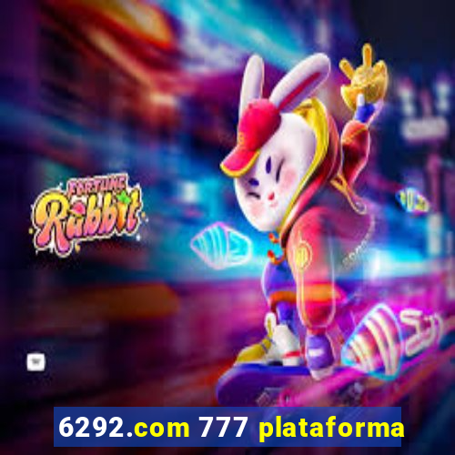 6292.com 777 plataforma