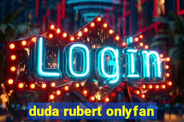 duda rubert onlyfan