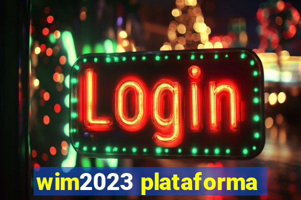 wim2023 plataforma