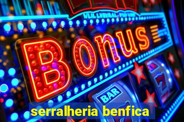 serralheria benfica