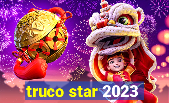 truco star 2023