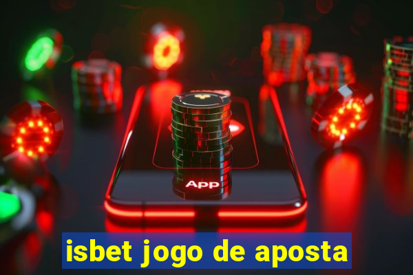 isbet jogo de aposta