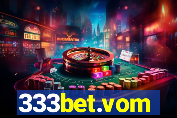 333bet.vom