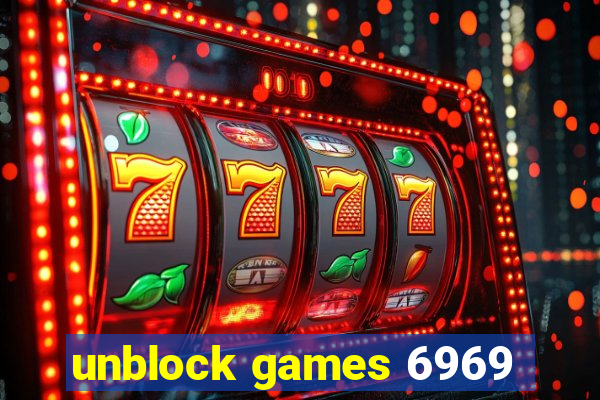 unblock games 6969