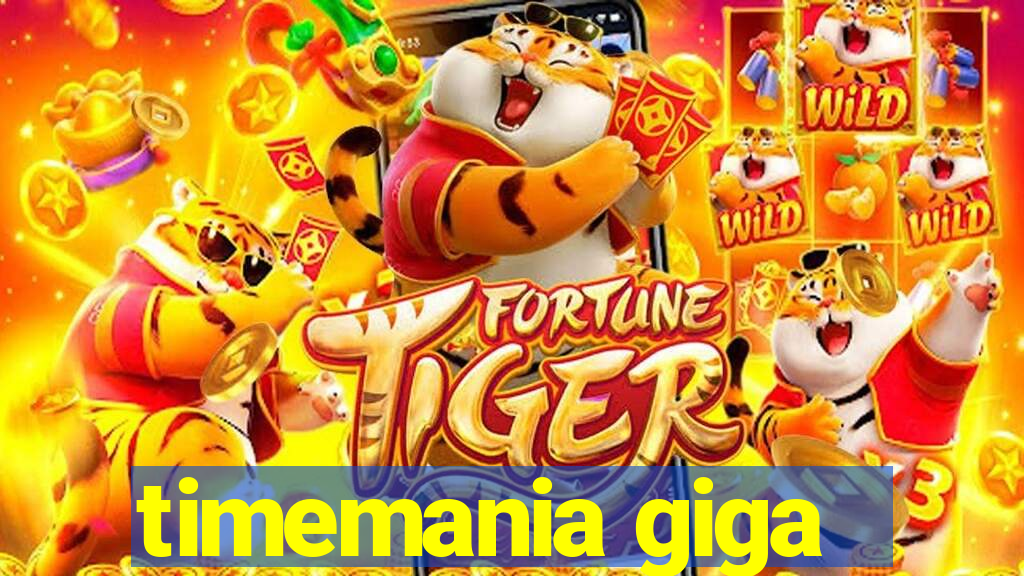 timemania giga