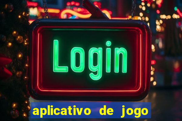 aplicativo de jogo que da bonus no cadastro