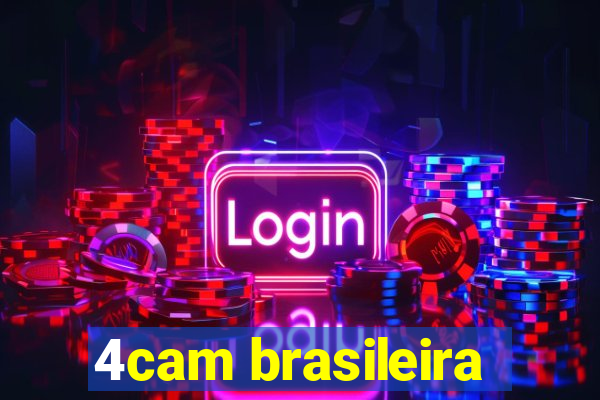 4cam brasileira