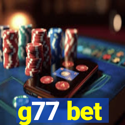 g77 bet