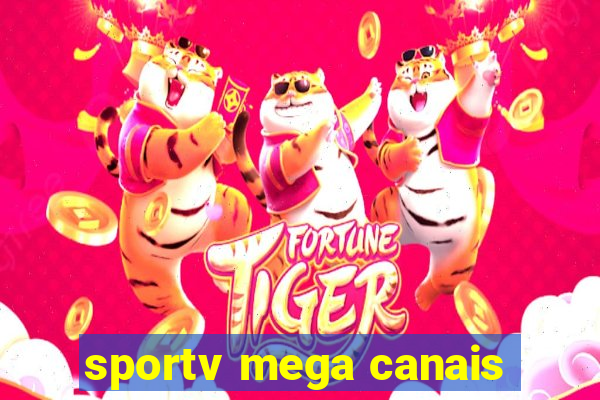 sportv mega canais