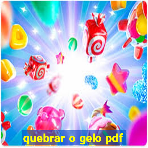 quebrar o gelo pdf