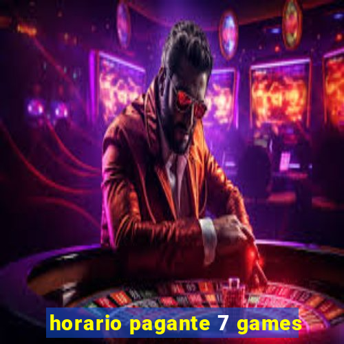 horario pagante 7 games