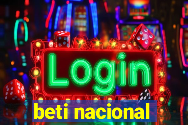 beti nacional