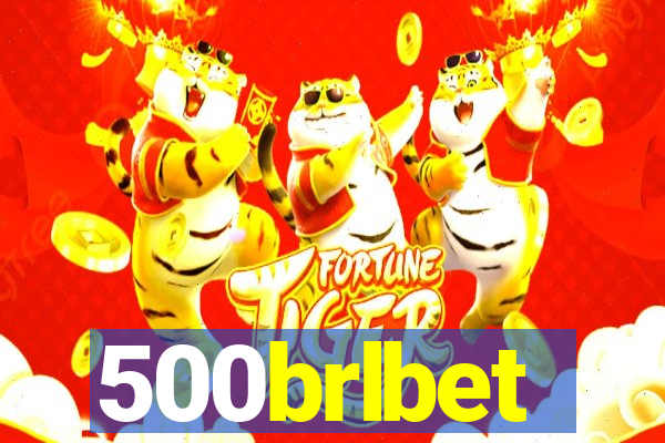 500brlbet