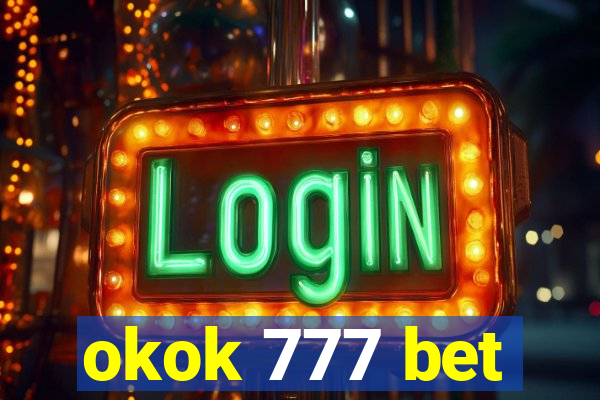 okok 777 bet