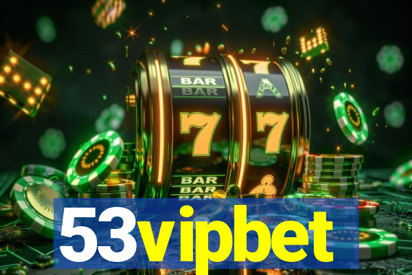 53vipbet