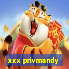 xxx privmandy