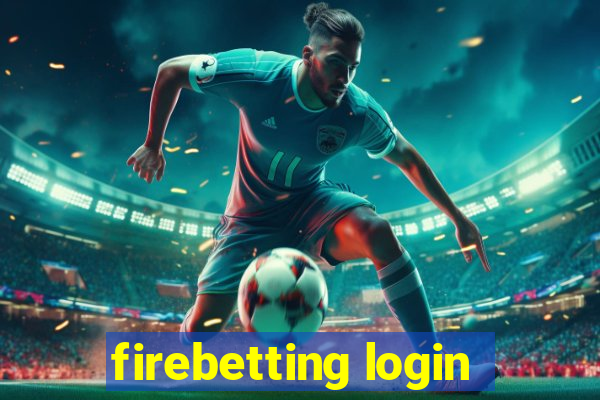 firebetting login