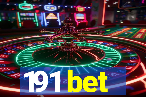 191 bet