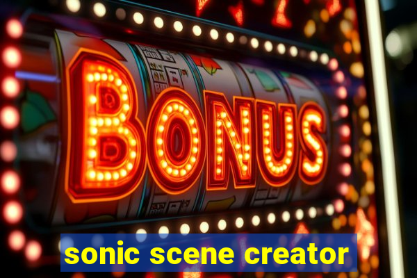 sonic scene creator