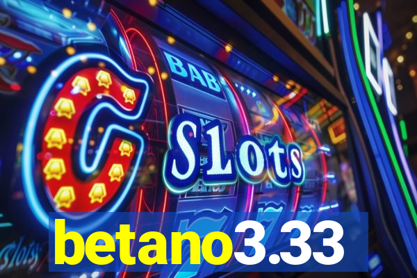 betano3.33