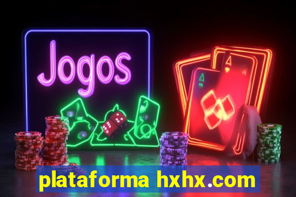 plataforma hxhx.com