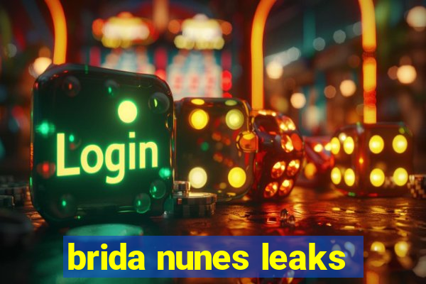 brida nunes leaks