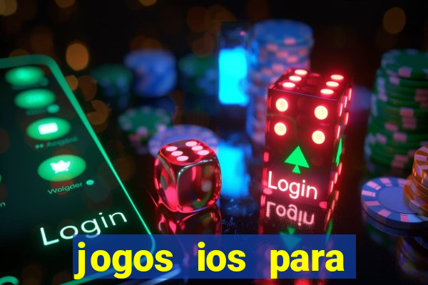 jogos ios para ganhar dinheiro