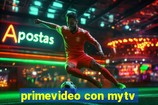 primevideo con mytv