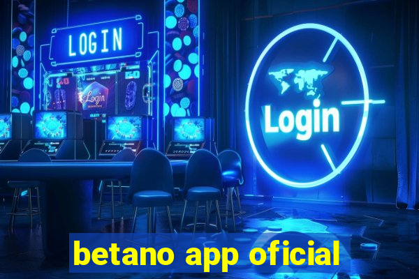 betano app oficial