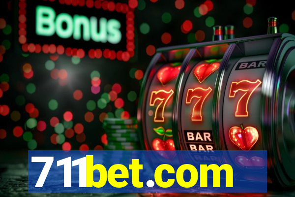 711bet.com