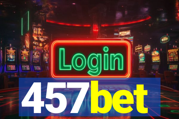 457bet