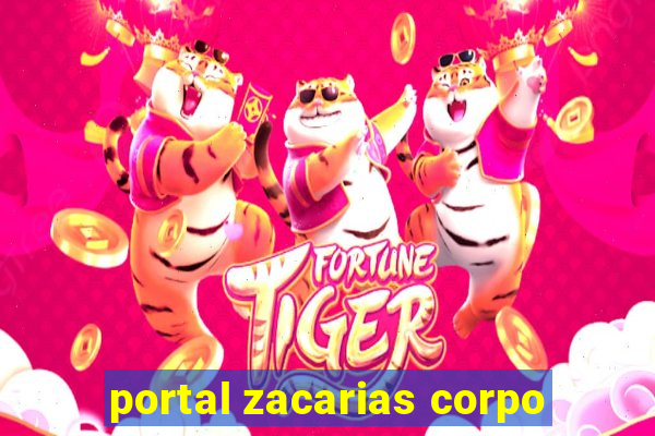 portal zacarias corpo