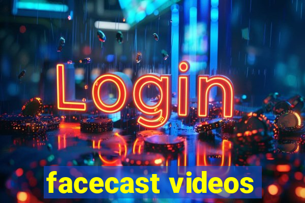 facecast videos