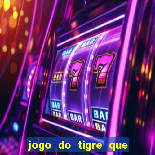 jogo do tigre que dao bonus no cadastro