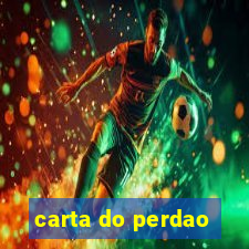 carta do perdao