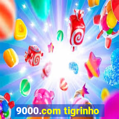 9000.com tigrinho