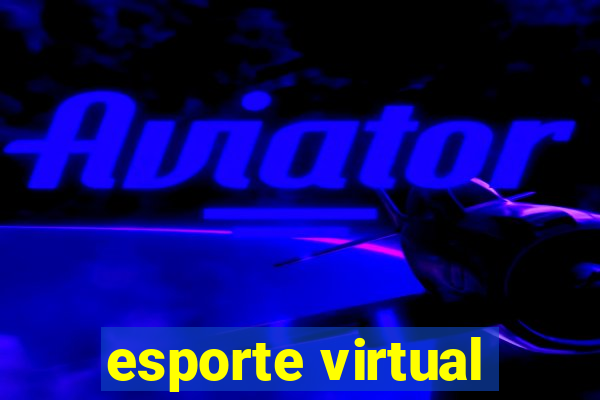 esporte virtual